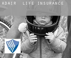 Adair  life insurance