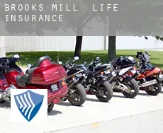 Brooks Mill life insurance