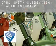 Carl Smith Subdivision  health insurance