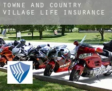 Towne and Country Village  life insurance