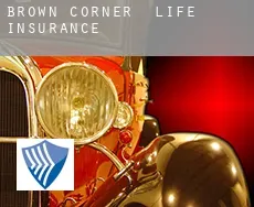 Brown Corner  life insurance