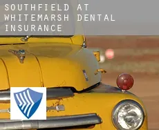 Southfield at Whitemarsh  dental insurance
