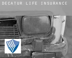 Decatur  life insurance