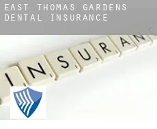 East Thomas Gardens  dental insurance