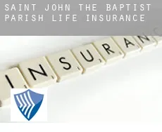 Saint John the Baptist Parish  life insurance