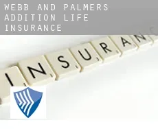 Webb and Palmers Addition  life insurance