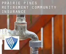 Prairie Pines Retirement Community  insurance