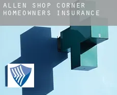 Allen Shop Corner  homeowners insurance