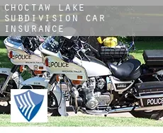 Choctaw Lake Subdivision  car insurance