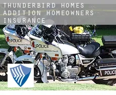 Thunderbird Homes Addition  homeowners insurance