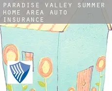 Paradise Valley Summer Home Area  auto insurance
