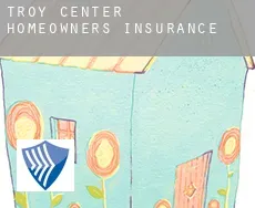 Troy Center  homeowners insurance