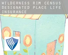 Wilderness Rim  life insurance